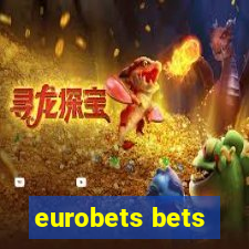 eurobets bets